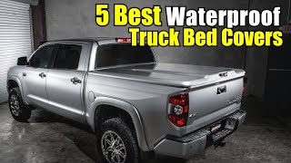 ✅ Best Waterproof Truck Bed Cover Recommended By Expert [upl. by Fuld]