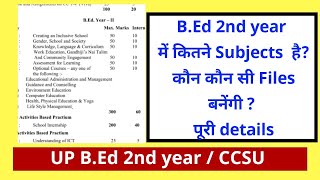 BEd 2nd year 2021 syllabus practical files internal external marks complete details [upl. by Aimet]