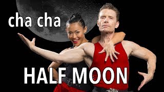 NEW Cha Cha Steps  Basic  Intermediate  Advanced  Half Moon [upl. by Annavaj]