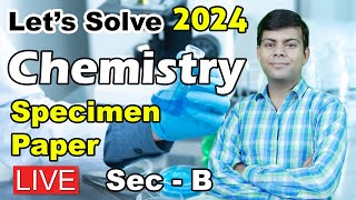 Chemistry 2024 Specimen Paper SecB Solved  ICSE Class 10th Chemistry 2024 Exam important [upl. by Faulkner]