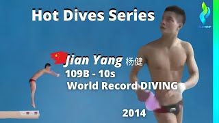 2014 Jian Yang 杨建 China  109B 10s  123 points World Record  Men 10 Meter Diving World Series [upl. by Erreit587]