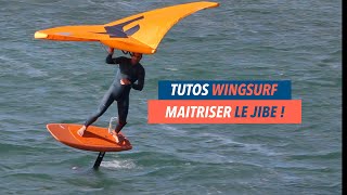 TUTO WING FOIL Tout savoir pour réussir le jibe en wing foil ou wingsurf [upl. by Dianuj930]