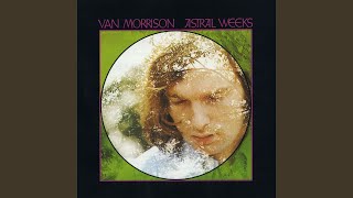 Astral Weeks 1999 Remaster [upl. by Laiceps]