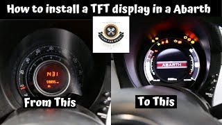 How to install a TFT Speedometer on a Fiat Abarth [upl. by Gershon72]