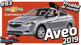 Chevrolet Aveo 2019  PruebameLa Nave 83  Reseña [upl. by Chiquia]