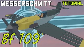 Messerschmitt Bf 109  Plane Crazy  Tutorial [upl. by Brande]