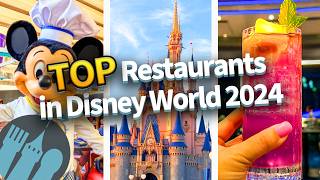 TOP Restaurants in Disney World for 2024 [upl. by Virge]