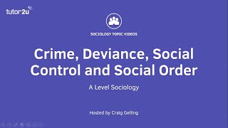 Crime Deviance Social Control and Social Order  A Level Sociology [upl. by Mullins]