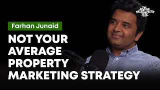 Ep 69 Not your average property marketing strategy with start up founder Farhan Junaid [upl. by Chapen]