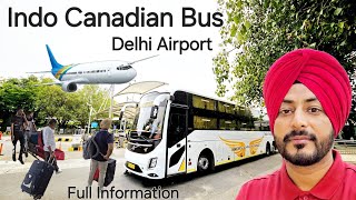 Indo Canadian Bus  AC Sleeper  AC Seater  Delhi Airport To Punjab  Full Information [upl. by Aroled93]