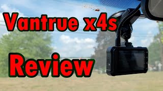 Vantrue x4s Dashcam Review [upl. by Essile]