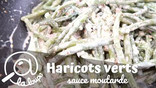 HARICOTS VERTS SAUCE A LA CREME ET MOUTARDE 223 [upl. by Jarnagin]