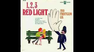 1910 Fruitgum Company  1 2 3 Red Light [upl. by Resneps]