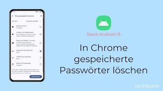 In Chrome gespeicherte Passwörter löschen Android 15 [upl. by Neeliak]