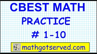 CBEST Math Practice Test  1 to 10 Solutions Exam pass website locations mathgotserved [upl. by Mortimer]