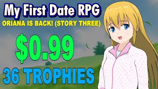 New Easy amp Quick 1 Platinum Game  My First Date RPG Oriana Story Three Platinum Walkthrough [upl. by Starlin]