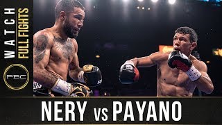 Nery vs Payano FULL FIGHT July 20 2019  PBC on FOX PPV [upl. by Gnus]