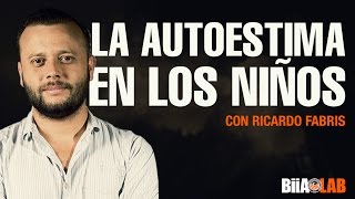 Ricardo Fabris  La autoestíma en los niños [upl. by Ion17]