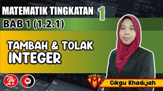 121 Penambahan dan Penolakan Integer MATEMATIK TINGKATAN1 AkademiYoutuber PT3 CKK [upl. by Skolnik79]