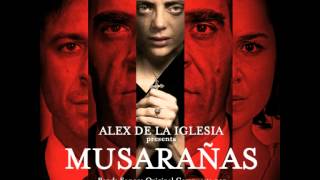 Main Title soundtrack quotMusarañasquot [upl. by Bahe]