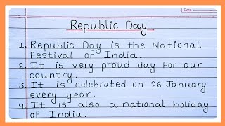 Republic Day Essay In English  10 Lines On Republic Day In English  26 January Essay [upl. by Salbu]