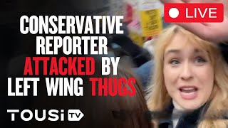 Conservative Reporter ATTACKED By Left Wing Protesters [upl. by Peckham]