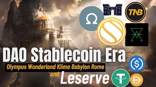 DAO Stablecoin Era  Olympus Wonderland Klima Babylon Rome and Leserve [upl. by Albers]