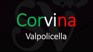 Corvina Wine Grape Information amp Italian Pronunciaion [upl. by Jadwiga]