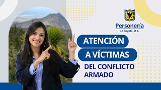 Atención a víctimas del conflicto armado interno [upl. by Solokin]