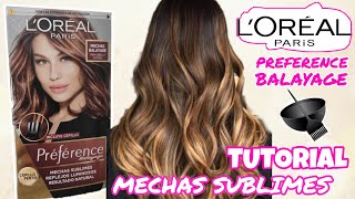 TINTE PREFERENCE BALAYAGE LOREAL  COMO HACERTE MECHAS SUBLIMES EN CASA  ISINAPIOLINA [upl. by Blight255]