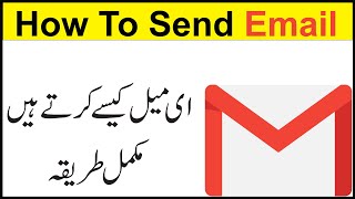 How To Send Email in Gmail Using Laptop or Computer  Gmail Se Email Karne ka Tarika [upl. by Corley]