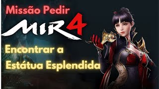 Encontrar a estátua esplêndida MIR4  RPG MIR4 [upl. by Durwood]