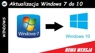 Jak zaktualizować Windows 7 do Windows 10 [upl. by Yrrum301]