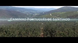 Camino de Santiago  The Portuguese Way [upl. by Vahe]