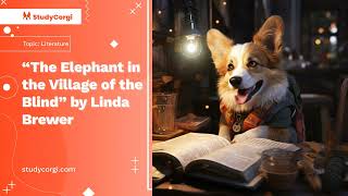 “The Elephant in the Village of the Blind” by Linda Brewer  Essay Example [upl. by Retsek]