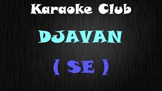 DJAVAN  SE  KARAOKE [upl. by Codee]