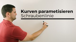 Kurven parametrisieren Schraubenlinie Differentialgeometrie Kurventheorie  Daniel Jung [upl. by Rivy]