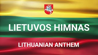 Lietuvos valstybės himnas  Tautiška Giesmė  Anthem of the Lithuanian state [upl. by Netsryk366]