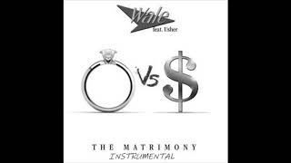 Wale ft Usher  The Matrimony Instrumental with Hook and Backing Vocals [upl. by Solnit669]