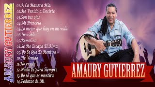 Amaury Gutiérrez  Las Mejores Canciones de Amaury Gutiérrez [upl. by Emelina]