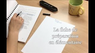 Comment faire une fiche de préparation en cycle 2 et 3 [upl. by Garrot]