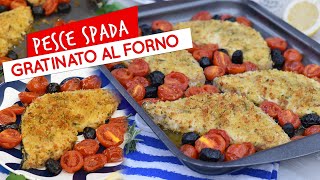 Pesce spada gratinato al forno ricetta facile e sfiziosa [upl. by Ahsille]