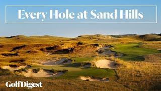 Every Hole at Sand Hills Golf Club  Golf Digest [upl. by Weisbart]