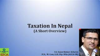 Taxation in Nepal a short overview [upl. by Anailuig]