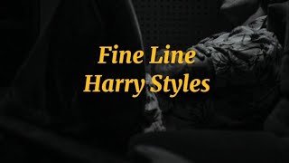 Fine Line  Harry Styles Lyrics [upl. by Ahseek165]