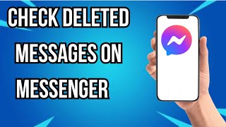 How To Check Deleted Messages On Messenger [upl. by Dnalram]