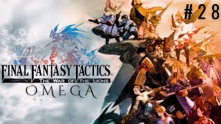 Lets Play Final Fantasy Tactics Omega Mod Episode 28 Atop the Castle [upl. by Yelsgnik]