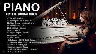 Most Popular Piano Covers of Popular Songs 2021  Best Instrumental Piano Covers 2021 [upl. by Onirefez]