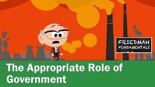 Friedman Fundamentals The Appropriate Role of Government [upl. by Durant]