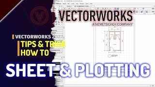 Vectorworks 2022 Creating Sheet And Plotting Tutorial [upl. by Norrab]